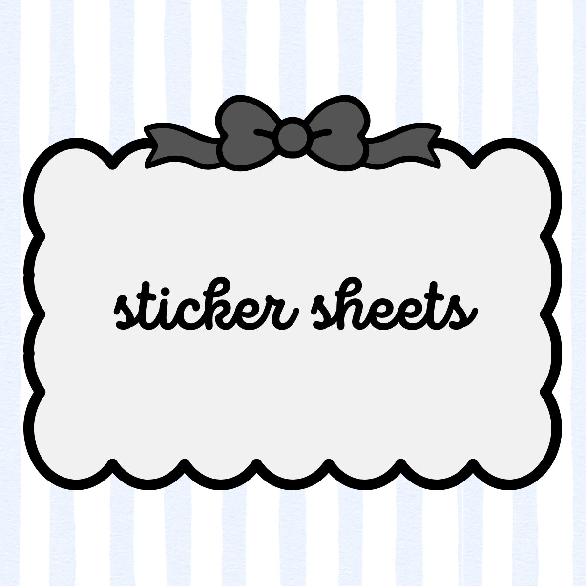 Sticker Sheets